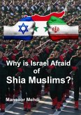 Why is Israel Afraid of Shia Muslims? (eBook, ePUB)