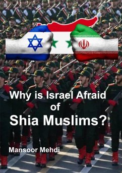 Cover Why is Israel Afraid of Shia Muslims? (eBook, ePUB)