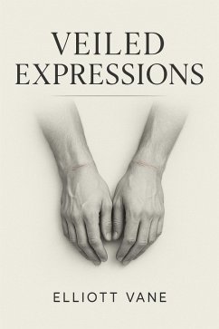 Cover Veiled Expressions (eBook, ePUB)