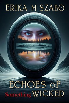 Cover Echoes of Something Wicked (eBook, ePUB)