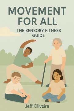 Cover MOVIMENT FOR ALL The Sensory Fitness Guide (eBook, ePUB)