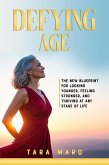 Defying Age (eBook, ePUB)