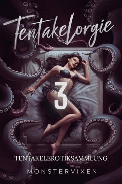 Cover Tentakelorgie 3 (Tentakel & Tabus, #3) (eBook, ePUB)
