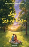 Love, Served Warm (eBook, ePUB) Love, Served Warm (eBook, ePUB)