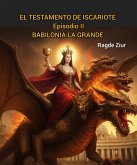 El Testamento de Iscariote: Babilonia la Grande (eBook, ePUB)