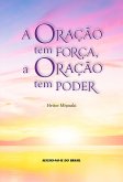 A Oração tem Força, a Oração tem Poder (eBook, ePUB)