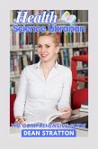 Health Science Librarian - The Comprehensive Guide (eBook, ePUB)