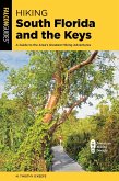 Hiking South Florida and the Keys (eBook, ePUB)