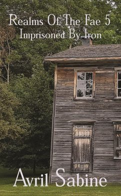 Cover Imprisoned By Iron (Realms Of The Fae, #5) (eBook, ePUB)