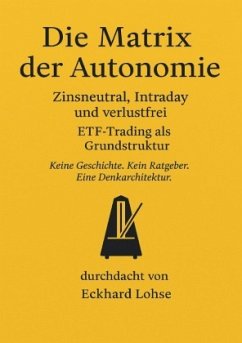 Die Matrix der Autonomie