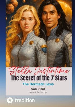 Stella Justintime - The Secret of the 7 Stars - Stern, Susanne