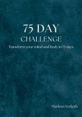 75 Day Challenge Planner 75 Day Challenge Planner
