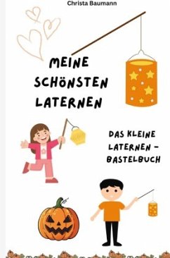 Meine schönsten Laternen Meine schönsten Laternen