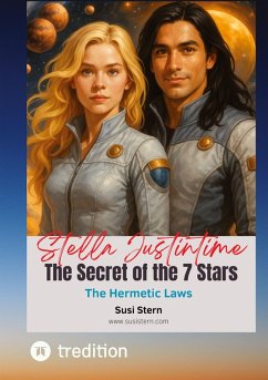 Stella Justintime - The Secret of the 7 Stars - Stern, Susanne