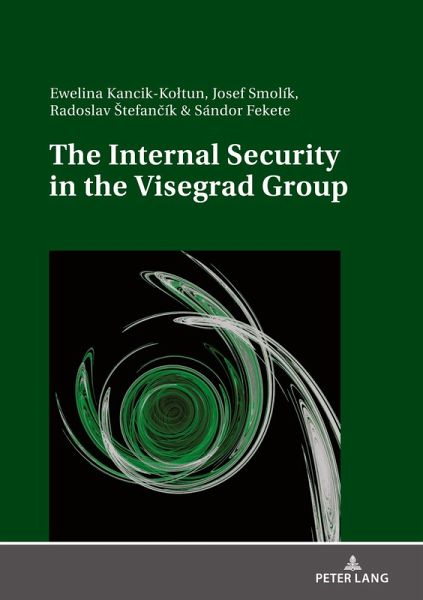 The Internal Security in the Visegrad Group The Internal Security in the Visegrad Group