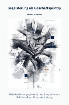 Cover Begeisterung als Geschäftsprinzip