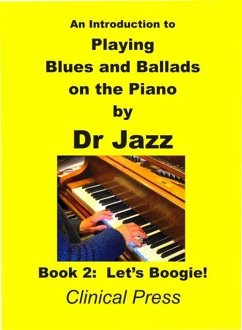 An Introduction to Playing Blues and Ballads on the Piano - Jazz, Dr