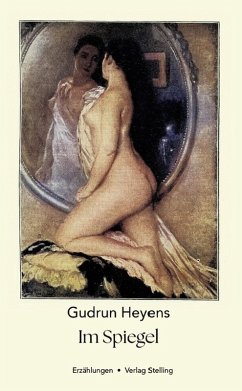 Im Spiegel (eBook, ePUB) - Heyens, Gudrun