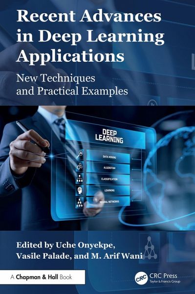 Recent Advances in Deep Learning Applications (eBook, ePUB) Recent Advances in Deep Learning Applications (eBook, ePUB)