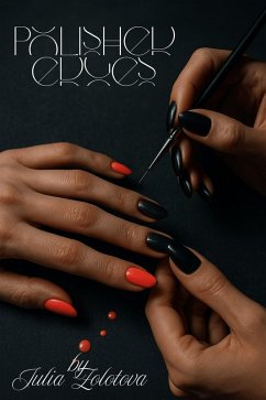 Polished Edges (eBook, ePUB) - Zolotova, Julia