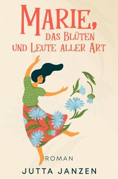 Cover Marie, das Blüten und Leute aller Art (eBook, ePUB)