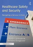 Healthcare Safety and Security (eBook, PDF) Healthcare Safety and Security (eBook, PDF)