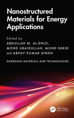 Nanostructured Materials for Energy Applications (eBook, ePUB) Nanostructured Materials for Energy Applications (eBook, ePUB)