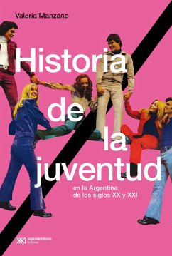 Cover Historia de la juventud en la Argentina de los siglos XX y XXI (eBook, ePUB)