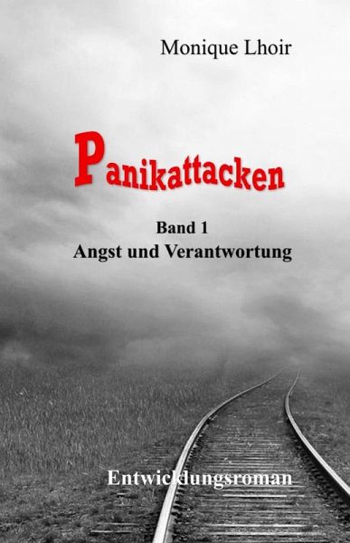 Panikattacken - Band 1 (eBook, ePUB) Panikattacken - Band 1 (eBook, ePUB)