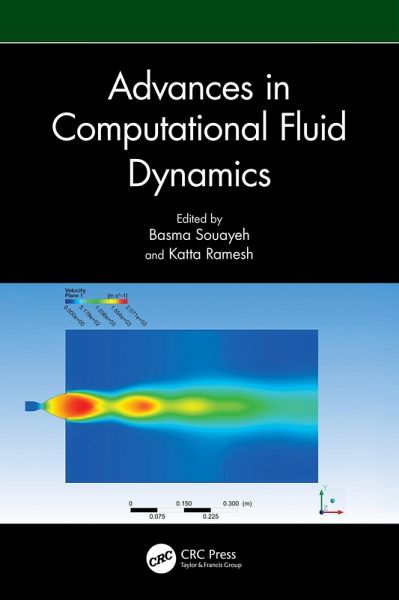 Advances in Computational Fluid Dynamics (eBook, PDF) Advances in Computational Fluid Dynamics (eBook, PDF)