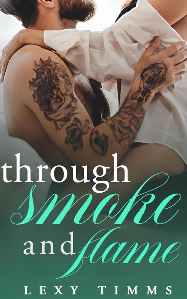Through Smoke and Flame (Embers of the Heart Series, #2) (eBook, ePUB) Through Smoke and Flame (Embers of the Heart Series, #2) (eBook, ePUB)
