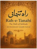 Rah-e-Tanhai (Classical poetry of India, Pakistan and Iran, #1) (eBook, ePUB) Rah-e-Tanhai (Classical poetry of India, Pakistan and Iran, #1) (eBook, ePUB)