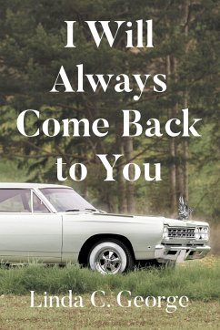 Cover I Will Always Come Back to You (eBook, ePUB)