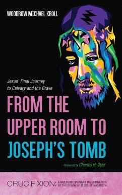 From the Upper Room to Joseph's Tomb (eBook, ePUB)