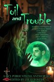 Toil and Trouble (eBook, ePUB) Toil and Trouble (eBook, ePUB)