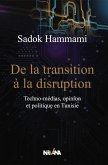 De la transition à la disruption (eBook, ePUB) De la transition à la disruption (eBook, ePUB)