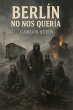 Berlín no nos quería (eBook, ePUB) - Bild 1