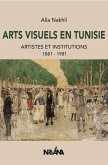 Arts visuels en Tunisie (eBook, ePUB) Arts visuels en Tunisie (eBook, ePUB)