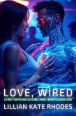 Love, Wired (eBook, ePUB) Love, Wired (eBook, ePUB)