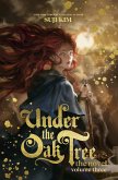 Under the Oak Tree, Vol. 3 (novel) (eBook, ePUB)