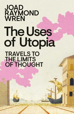 Cover The Uses of Utopia (eBook, ePUB)