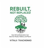 REBUILT, NOT REPLACED