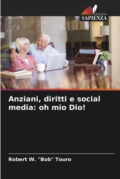 Cover Anziani, diritti e social media: oh mio Dio!
