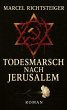 Todesmarsch nach Jerusalem - Bild 1