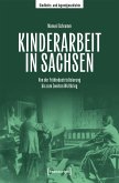 Kinderarbeit in Sachsen Kinderarbeit in Sachsen