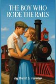 The Boy Who Rode the Rails