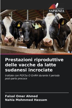 Cover Prestazioni riproduttive delle vacche da latte sudanesi incrociate