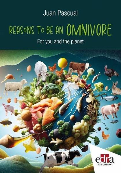 Reasons to Be an Omnivore Reasons to Be an Omnivore