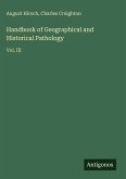 Handbook of Geographical and Historical Pathology Handbook of Geographical and Historical Pathology