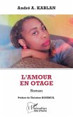 L'amour en otage
